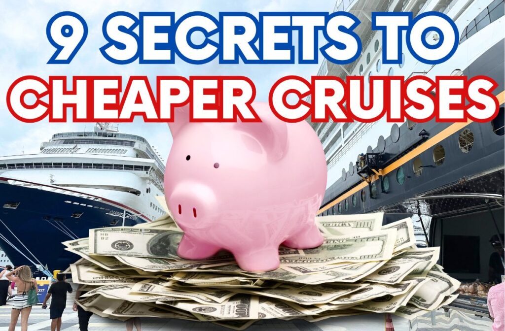 secrets to cheaper cruises