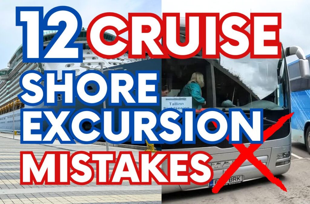 shore excursion mistakes