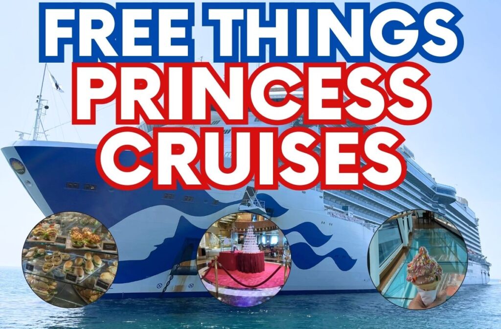 free things princess cruise
