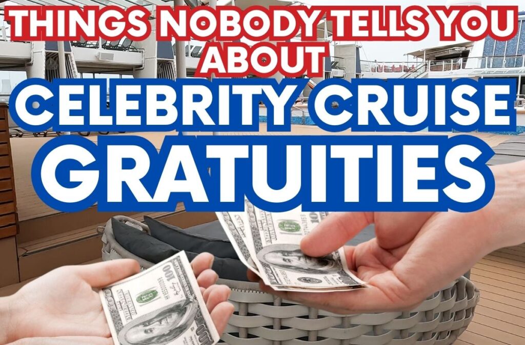 celebrity cruise gratuities