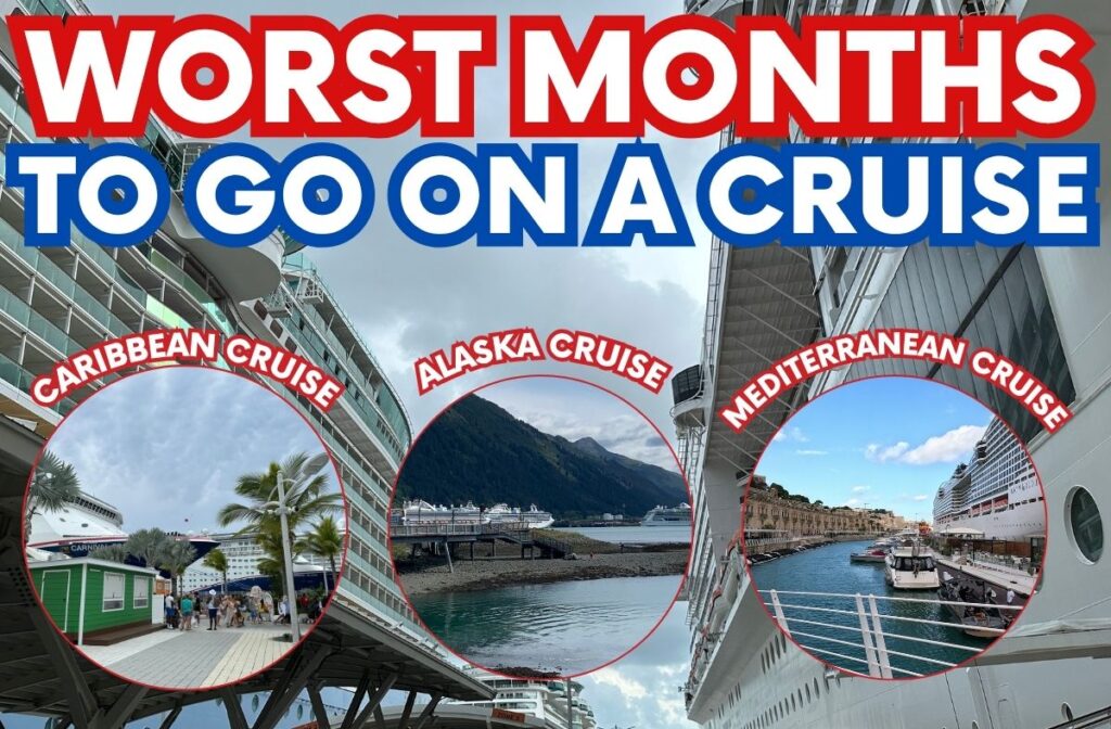 worst months to go on a cruise